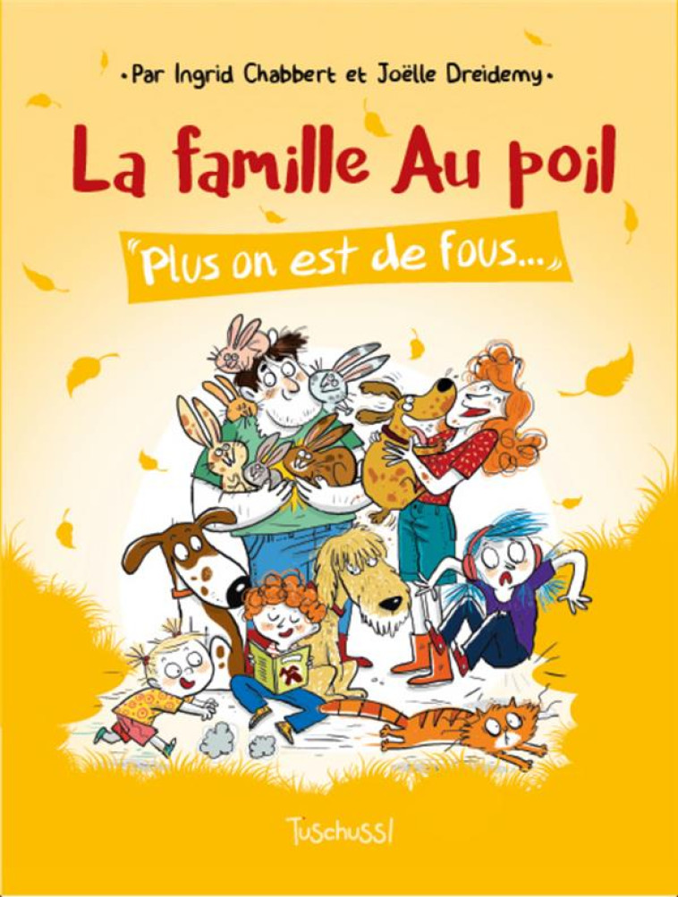 LA FAMILLE AU POIL - TOME 2 PL - CHABBERT/DREIDEMY - SLALOM