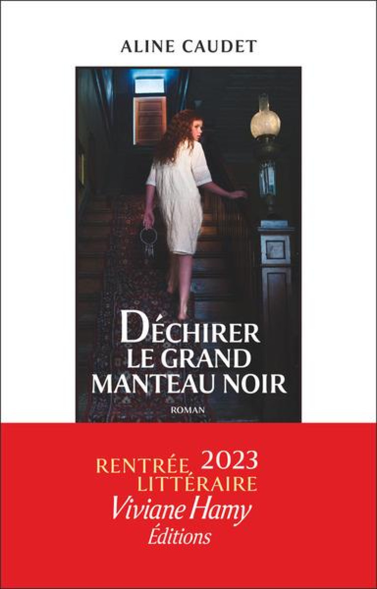 DECHIRER LE GRAND MANTEAU NOIR - CAUDET ALINE - VIVIANE HAMY