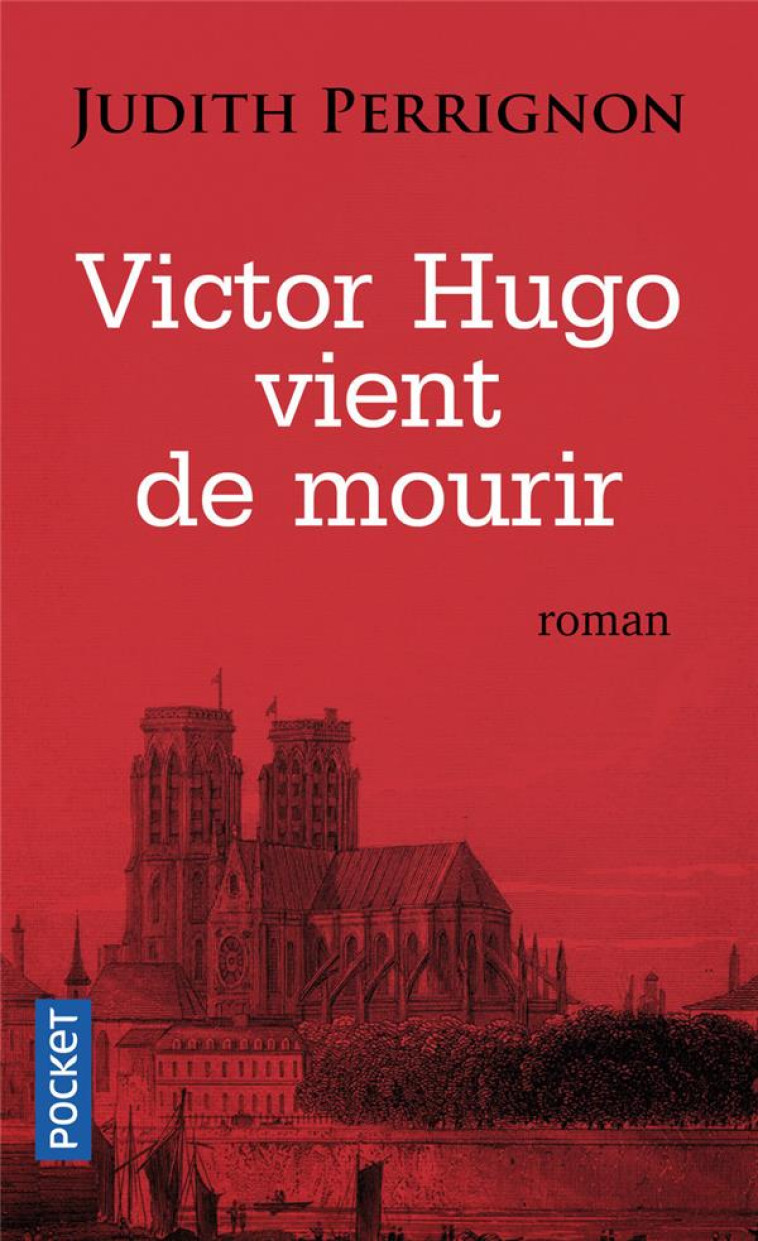 VICTOR HUGO VIENT DE MOURIR - PERRIGNON JUDITH - Pocket