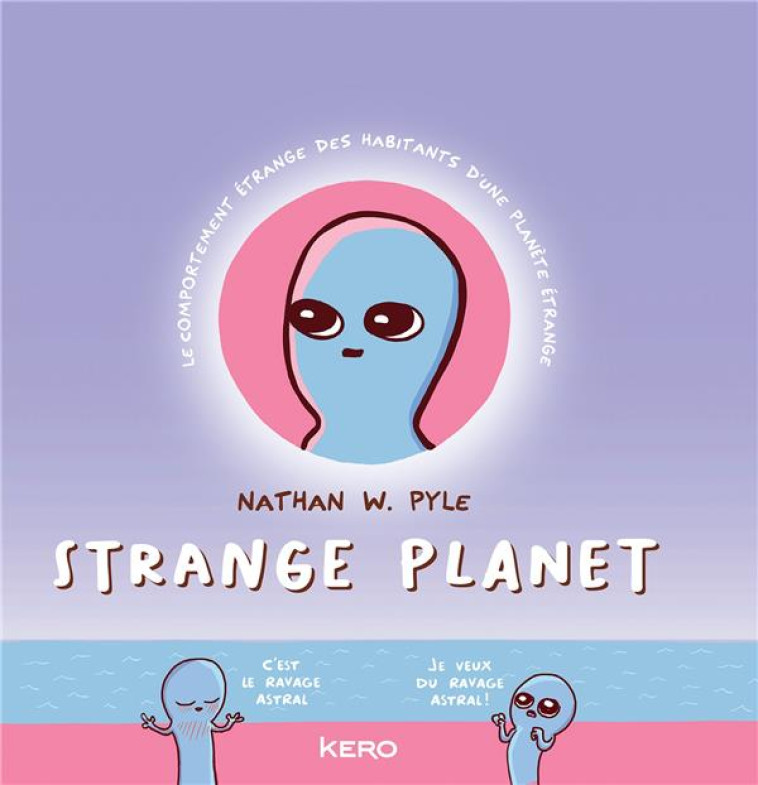 STRANGE PLANET - PYLE NATHAN W. - CALMANN-LEVY