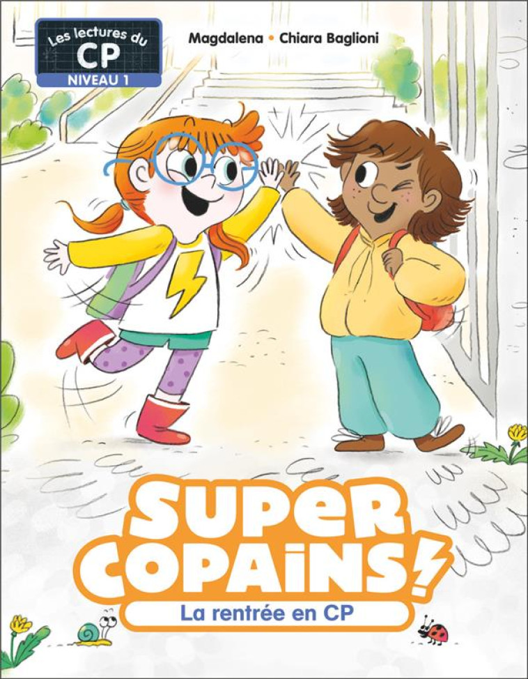 SUPER COPAINS ! - T01 - LA REN - MAGDALENA/BAGLIONI - FLAMMARION