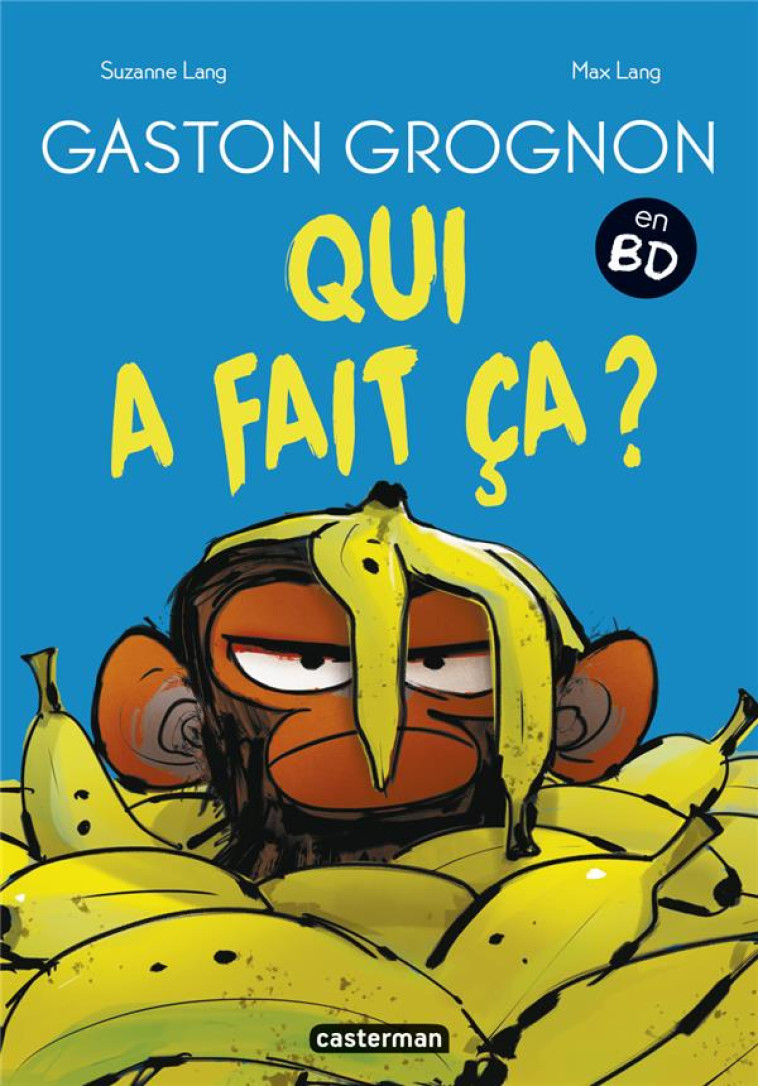 GASTON GROGNON EN BD - QUI A F - LANG - CASTERMAN