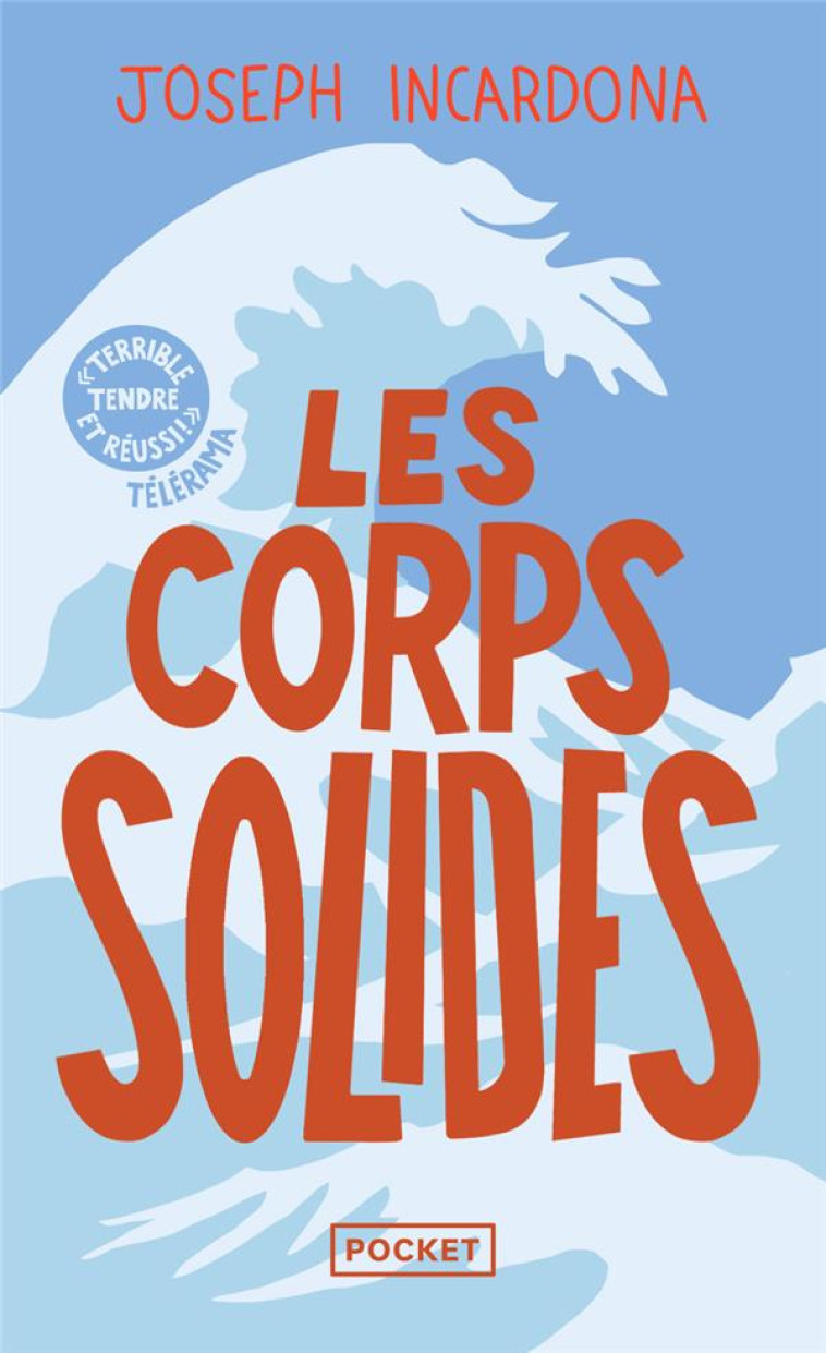 LES CORPS SOLIDES - INCARDONA JOSEPH - POCKET