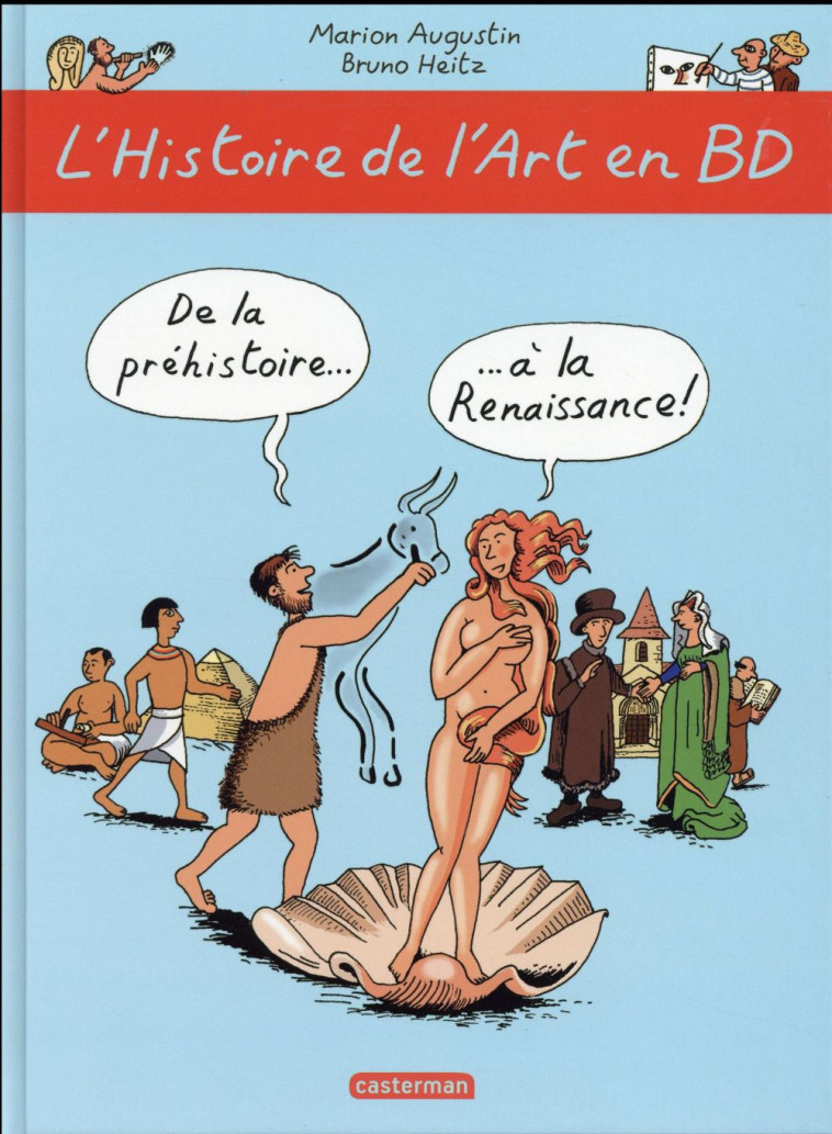 L-HISTOIRE DE L-ART EN BD T1 - AUGUSTIN/HEITZ - Casterman