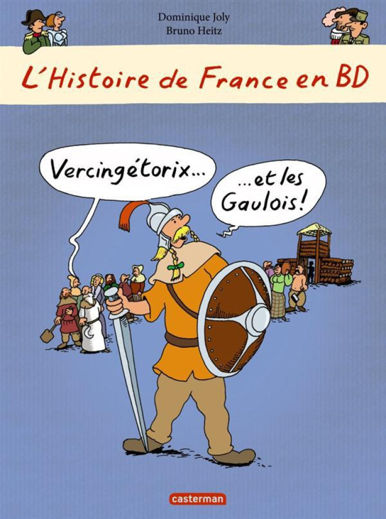 L-HISTOIRE DE FRANCE EN BD -T1 - JOLY/HEITZ - Casterman