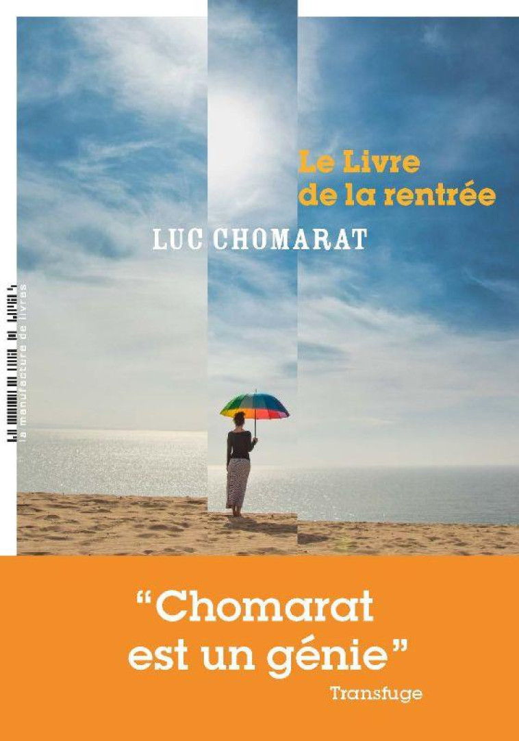 LE LIVRE DE LA RENTREE - CHOMARAT LUC - MANUFACTURE LIV