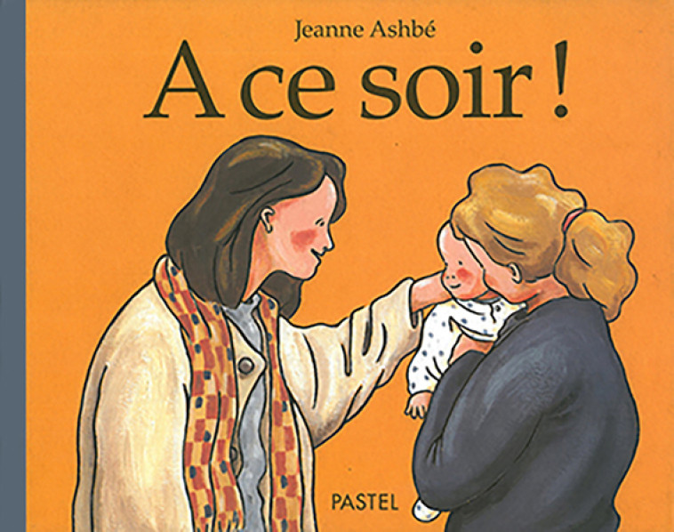 A CE SOIR - Jeanne Ashbé - EDL