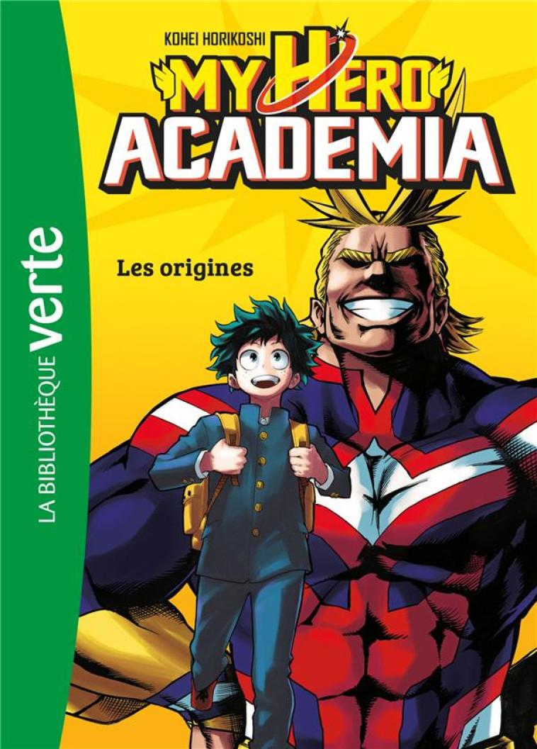 MY HERO ACADEMIA 01 - LES ORIG - HORIKOSHI KOHEI - HACHETTE