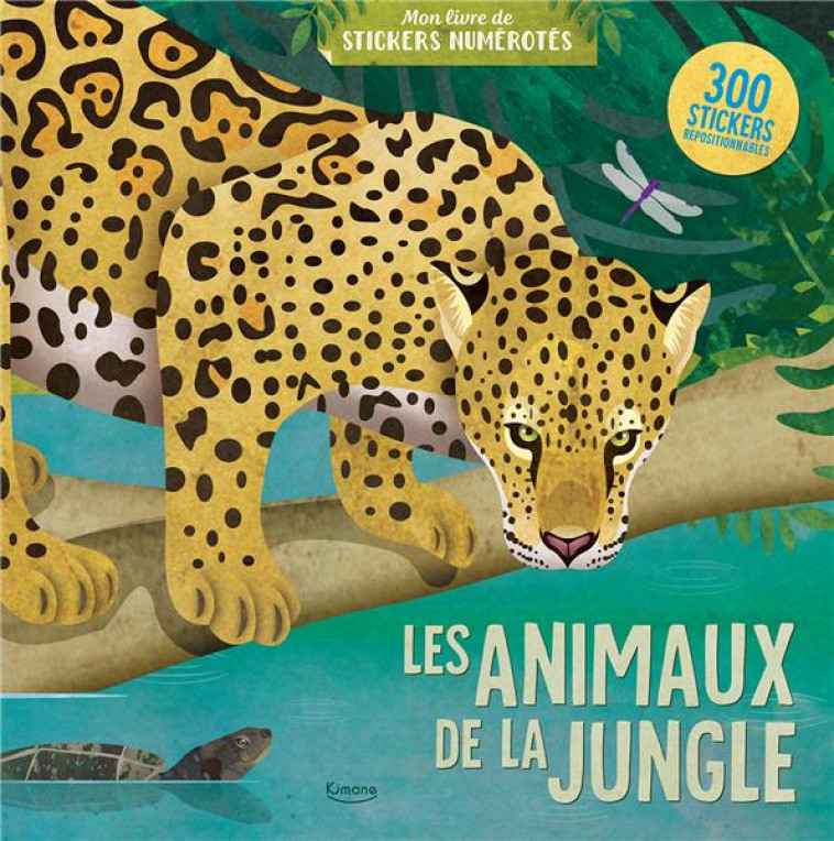 LES ANIMAUX DE LA JUNGLE (COLL - WOODWARD JONATHAN - KIMANE