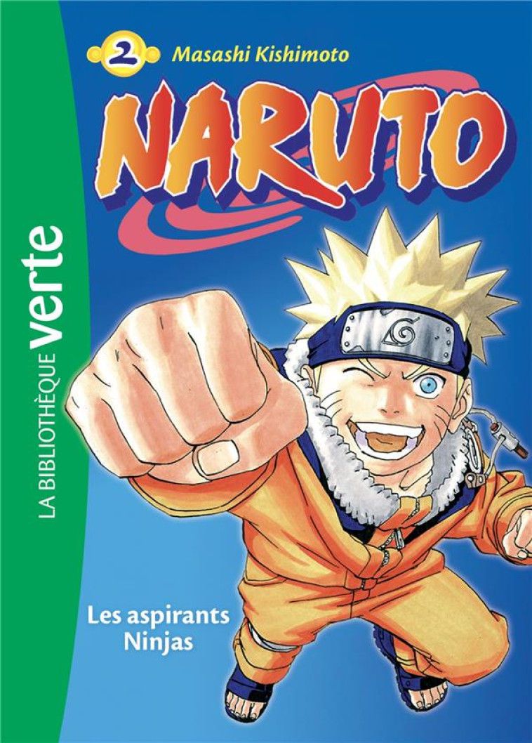 NARUTO - T02 - NARUTO 02 NED 2 - KISHIMOTO MASASHI - HACHETTE