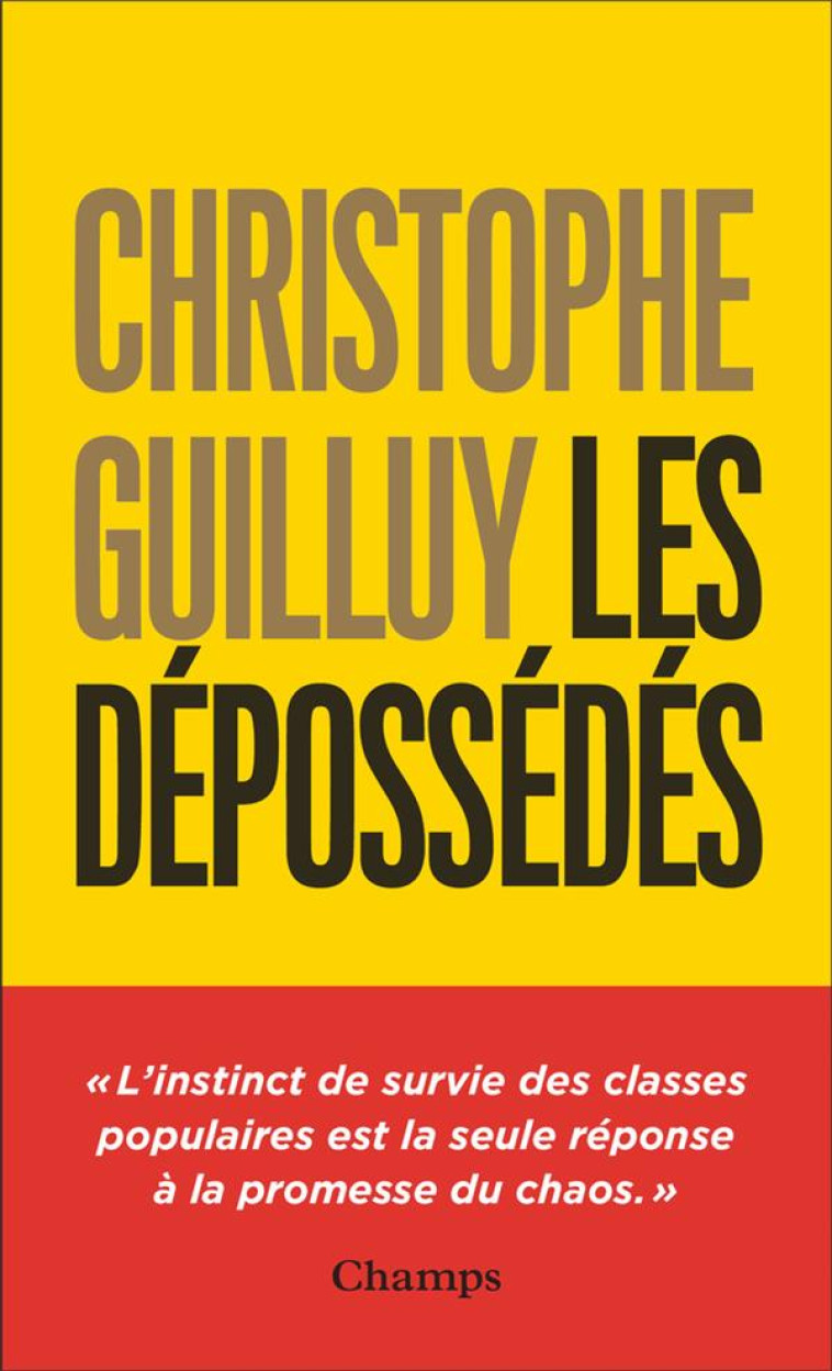 LES DEPOSSEDES - GUILLUY CHRISTOPHE - FLAMMARION