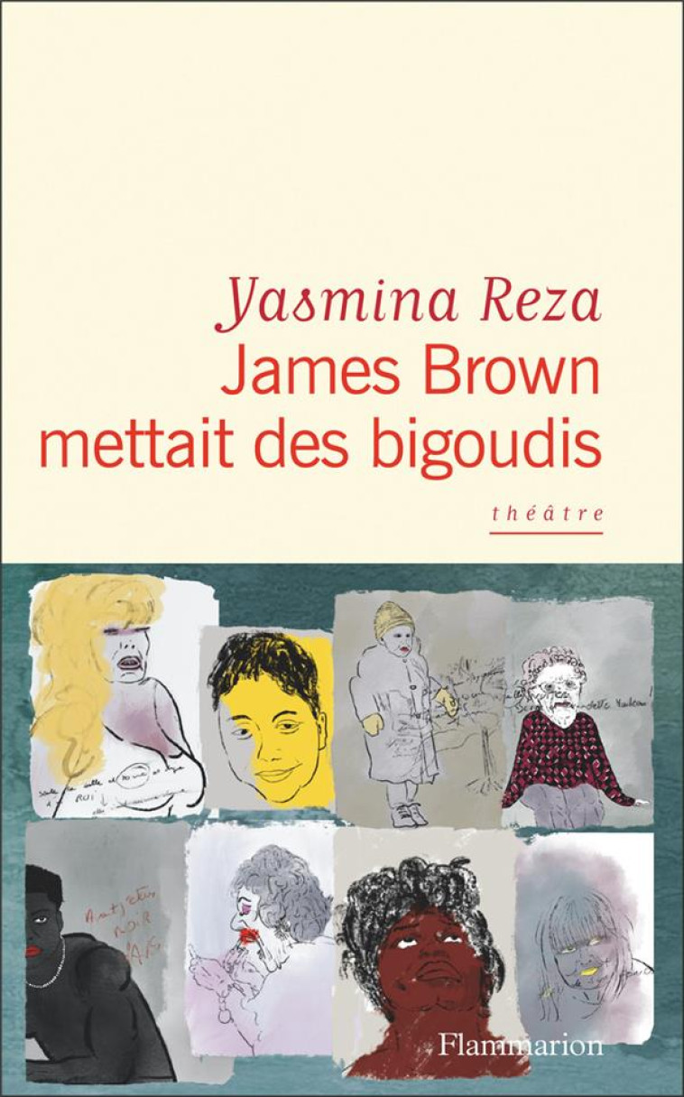 JAMES BROWN METTAIT DES BIGOUD - REZA YASMINA - FLAMMARION