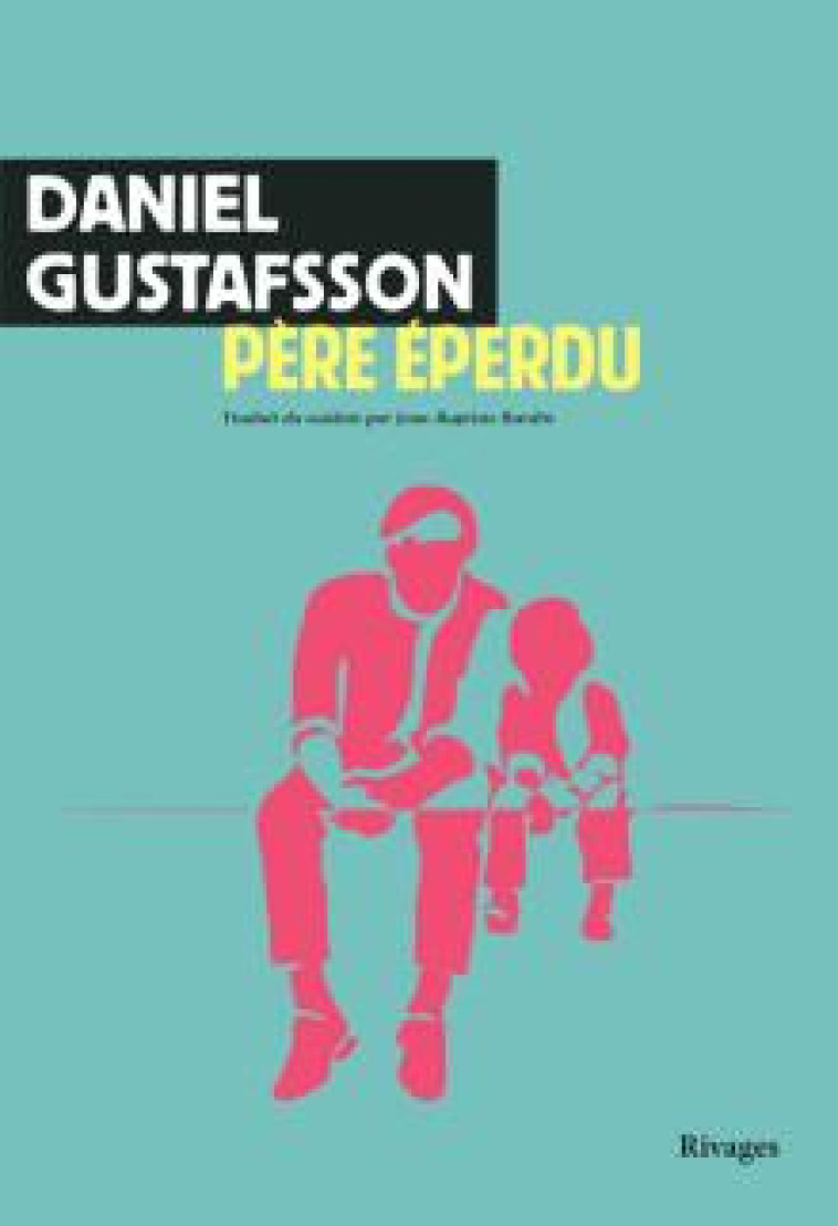 PERE EPERDU - GUSTAFSSON DANIEL - Rivages