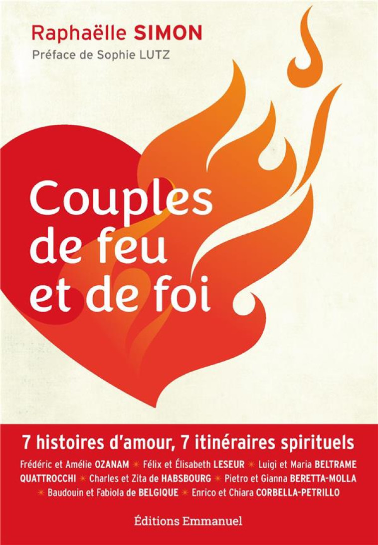 COUPLES DE FOI ET DE FEU - SIMON, RAPHAELLE - EMMANUEL