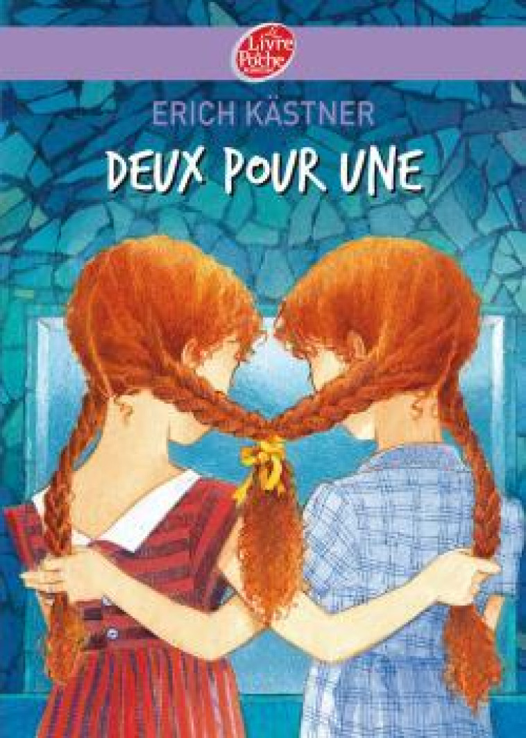 DEUX POUR UNE - KASTNER/BOIRY - Le Livre de poche jeunesse