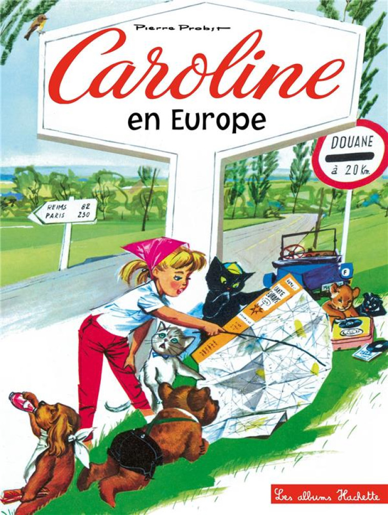 CAROLINE EN EUROPE - PROBST PIERRE - HACHETTE