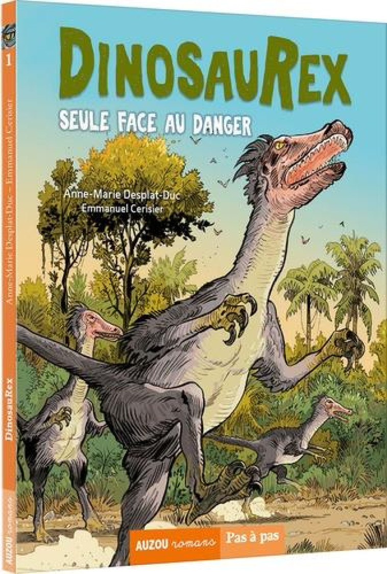 DINOSAUREX TOME 3 - SEULE FACE - DESPLAT-DUC/CERISIER - PHILIPPE AUZOU