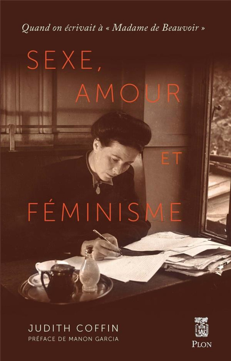 SEXE, AMOUR ET FEMINISME - QUA - COFFIN/GARCIA - PLON