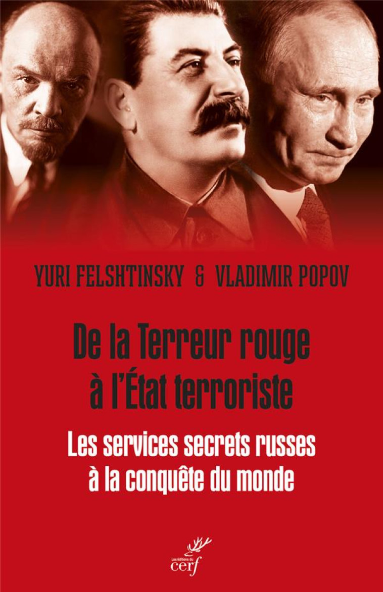 DE LA TERREUR ROUGE A L-ETAT T - FELSHTINSKY/POPOV - CERF