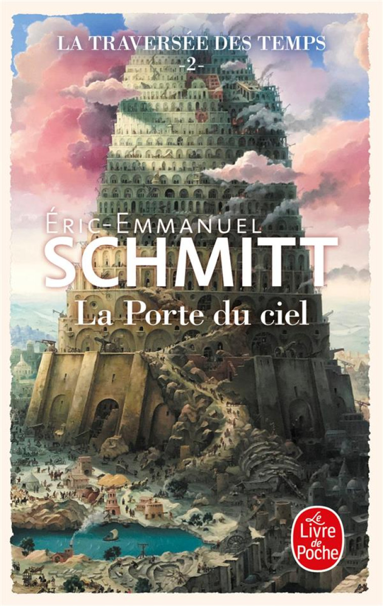 LA PORTE DU CIEL (LA TRAVERSEE - SCHMITT E-E. - LGF/Livre de Poche