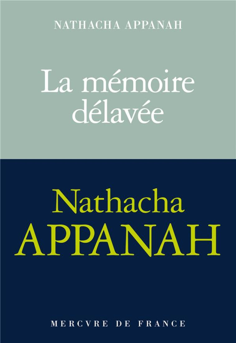 LA MEMOIRE DELAVEE - APPANAH NATHACHA - NC