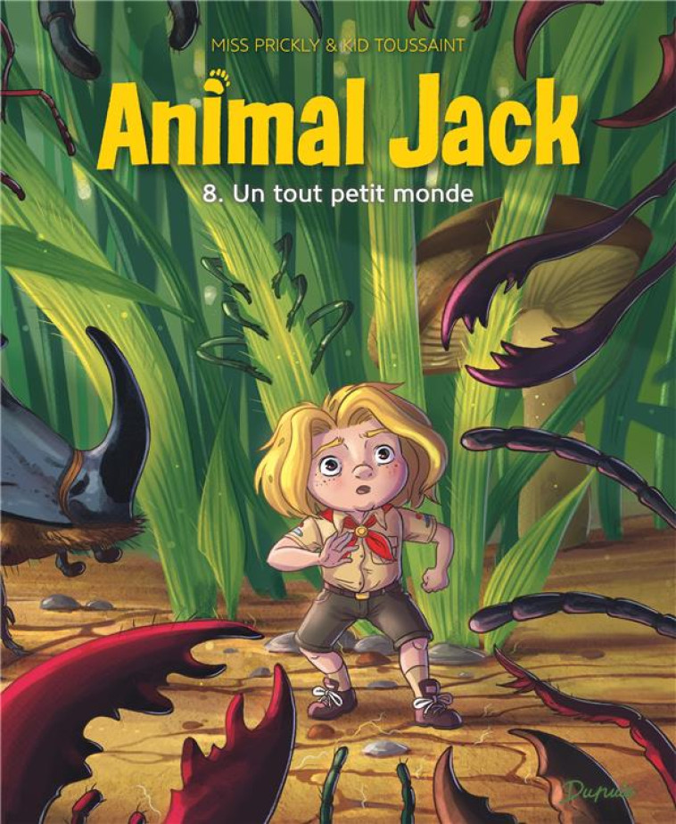 ANIMAL JACK - TOME 8 - UN TOUT - KID TOUSSAINT - DUPUIS