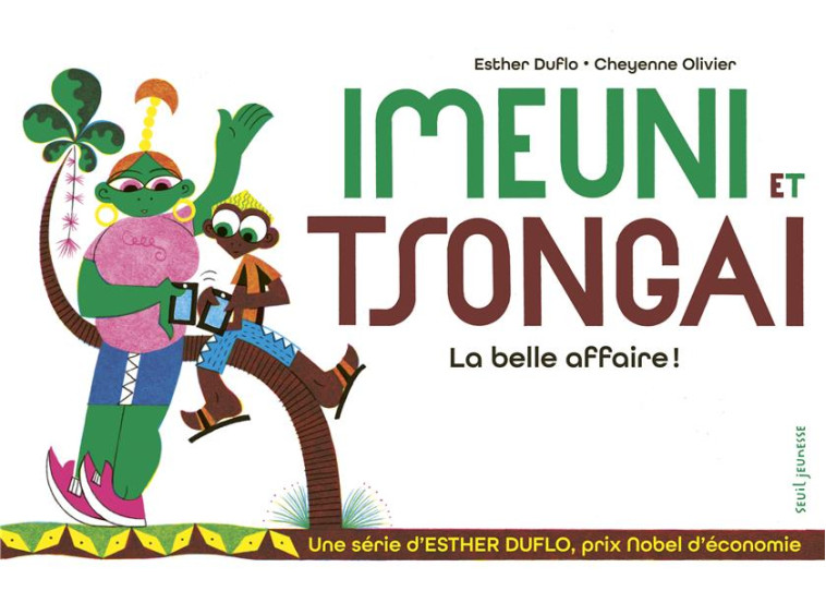 IMEUNI ET TSONGAI LA BELLE AFF - DUFLO/OLIVIER - SEUIL JEUNESSE