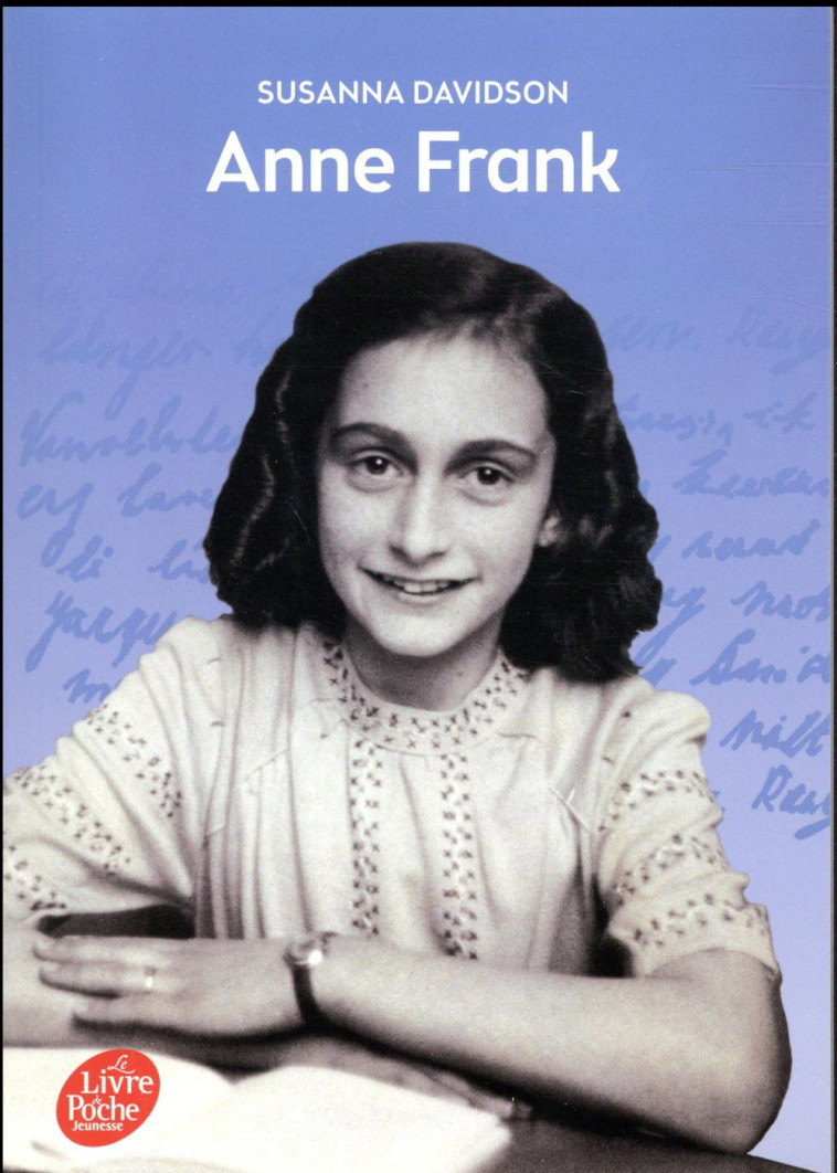 ANNE FRANK - DAVIDSON SUSANNA - Le Livre de poche jeunesse