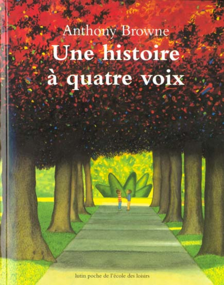 HISTOIRE A QUATRE VOIX (UNE) - BROWNE ANTHONY - EDL