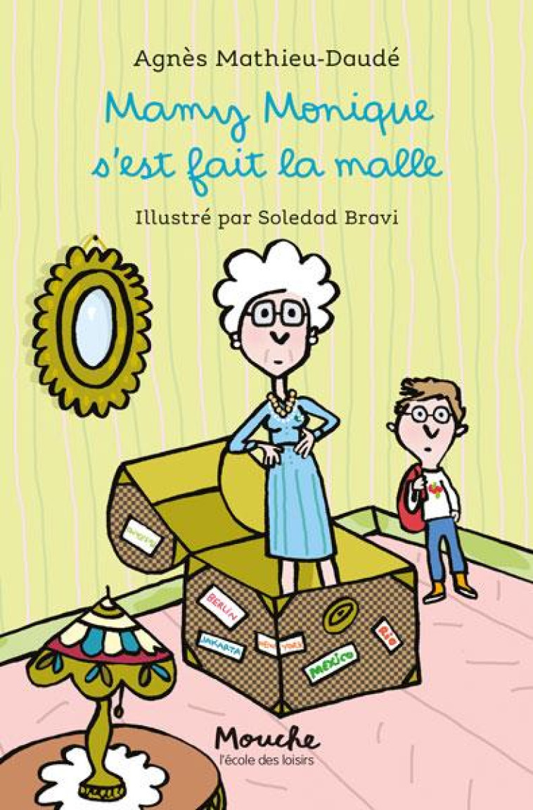 MAMY MONIQUE S-EST FAIT LA MAL - MATHIEU-DAUDE/BRAVI - EDL