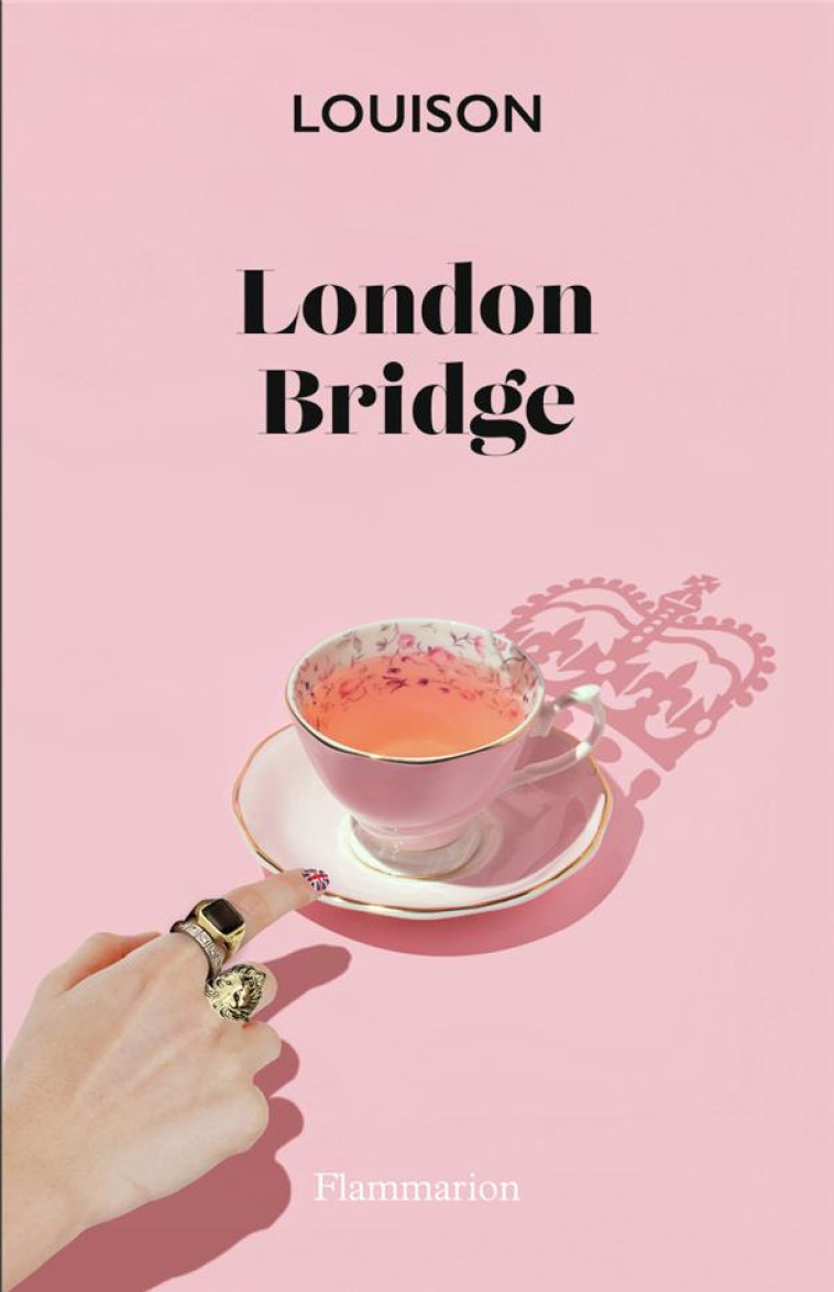 LONDON BRIDGE - LOUISON - FLAMMARION