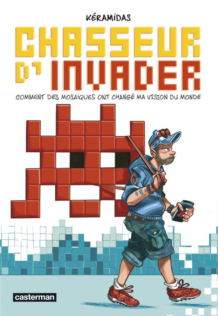 CHASSEUR D-INVADER - COMMENT D - KERAMIDAS - CASTERMAN