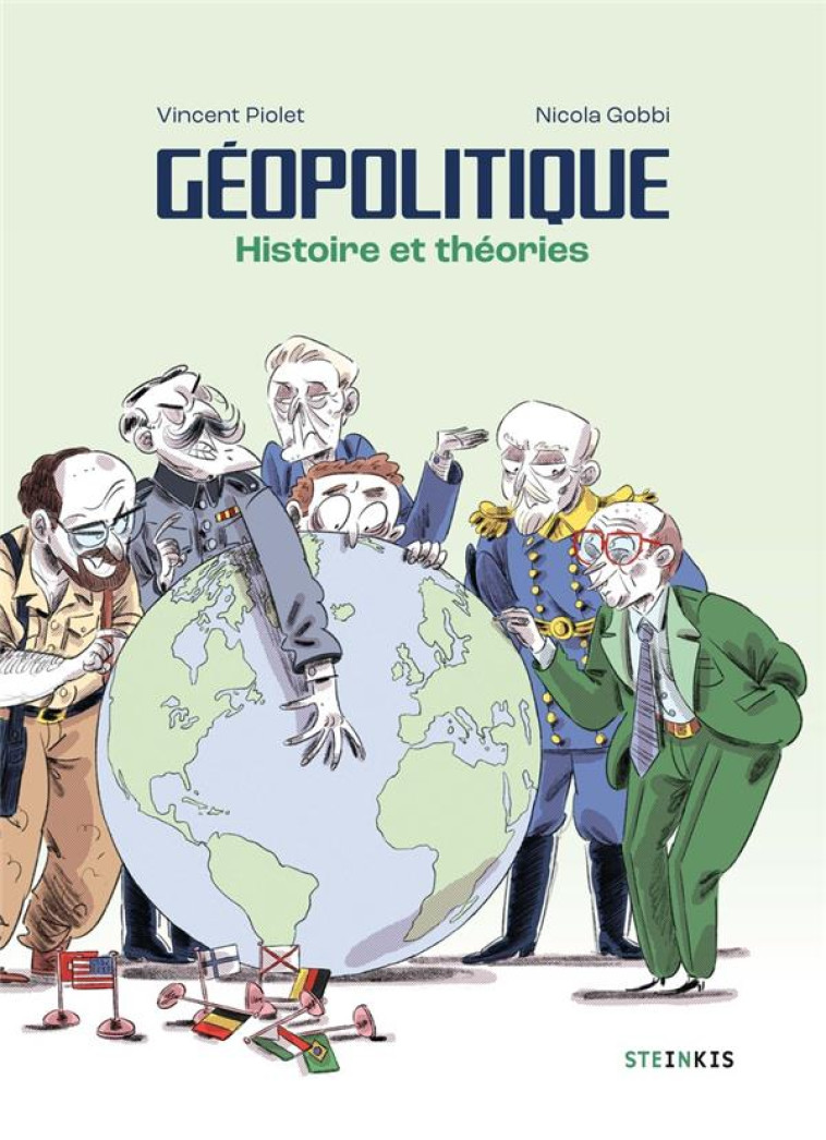 GEOPOLITIQUE - HISTOIRE ET THE - PIOLET/GOBBI - STEINKIS