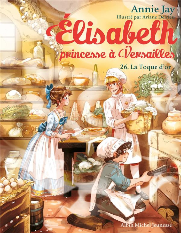 ELISABETH, PRINCESSE A VERSAIL - JAY/DELRIEU - ALBIN MICHEL