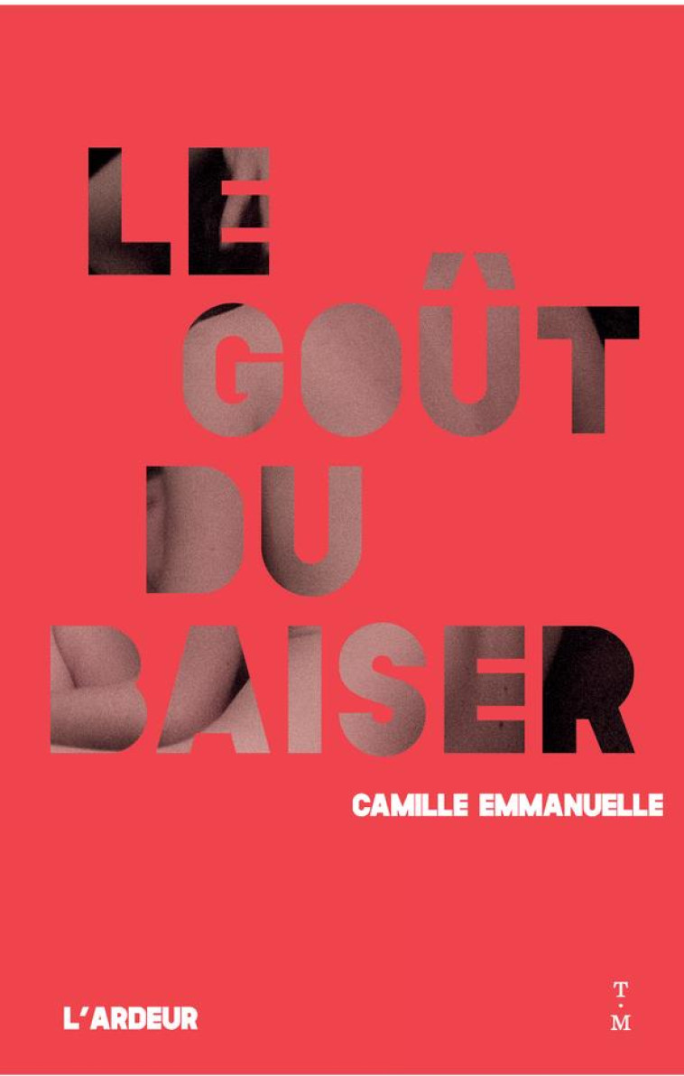 LE GOUT DU BAISER - EMMANUELLE - THIERRY MAGNIER