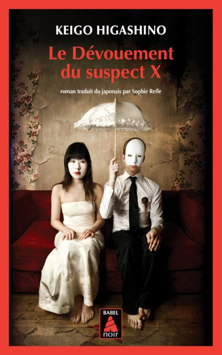 LE DEVOUEMENT DU SUSPECT X BAB - HIGASHINO KEIGO - ACTES SUD