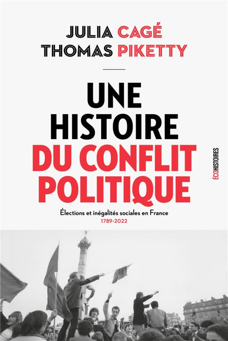 UNE HISTOIRE DU CONFLIT POLITI - CAGE/PIKETTY - SEUIL