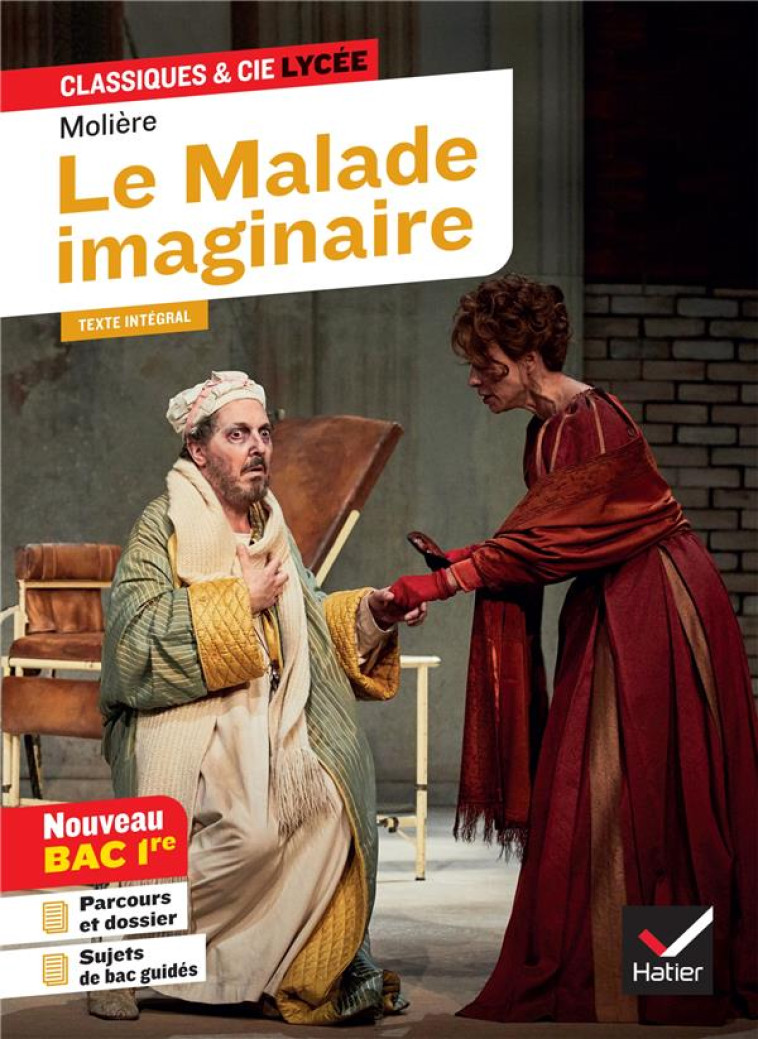 LE MALADE IMAGINAIRE (BAC 2023 - MOLIERE/NADIFI - HATIER SCOLAIRE