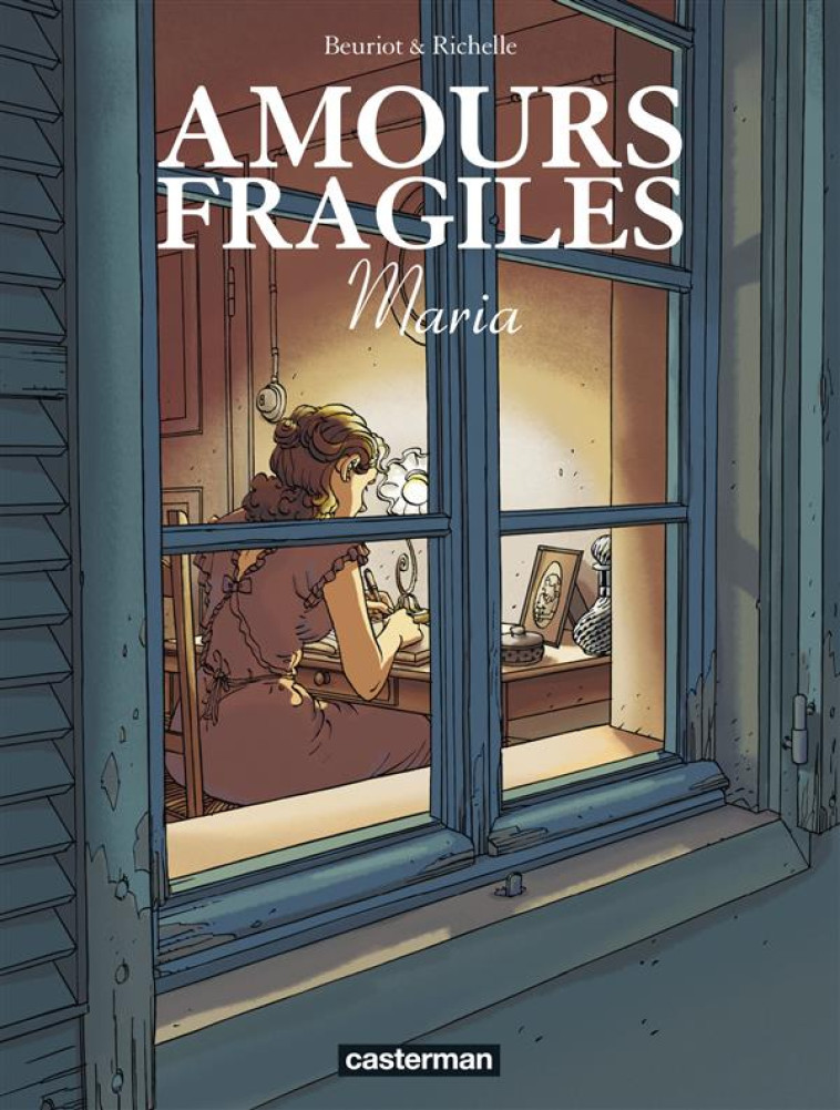 AMOURS FRAGILES - VOL03 - MARI - BEURIOT/RICHELLE - CASTERMAN