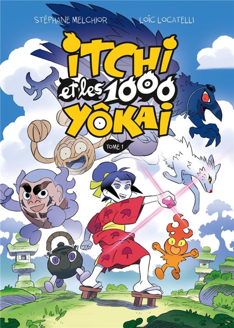 ITCHI ET LES 1000 YOKAI - VOL0 - MELCHIOR/LOCATELLI - GALLIMARD