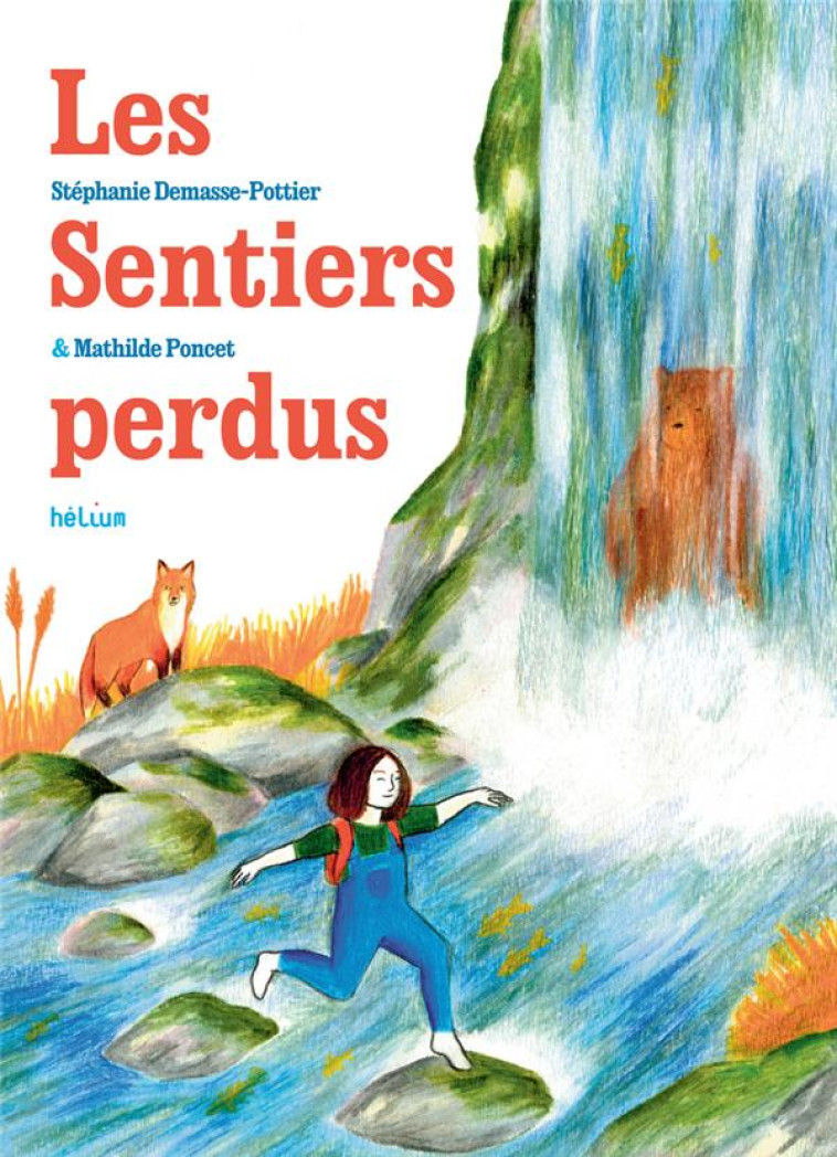 LES SENTIERS PERDUS - DEMASSE-POTTIER - ACTES SUD