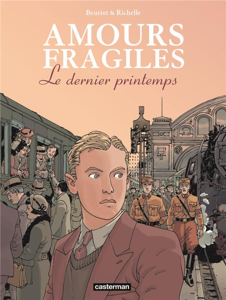 AMOURS FRAGILES - VOL01 - LE D - BEURIOT/RICHELLE - CASTERMAN