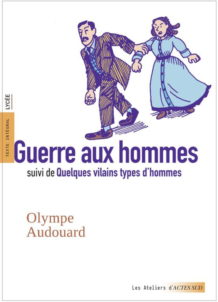 GUERRE AUX HOMMES - AUDOUARD OLYMPE/SERM - ACTES SUD