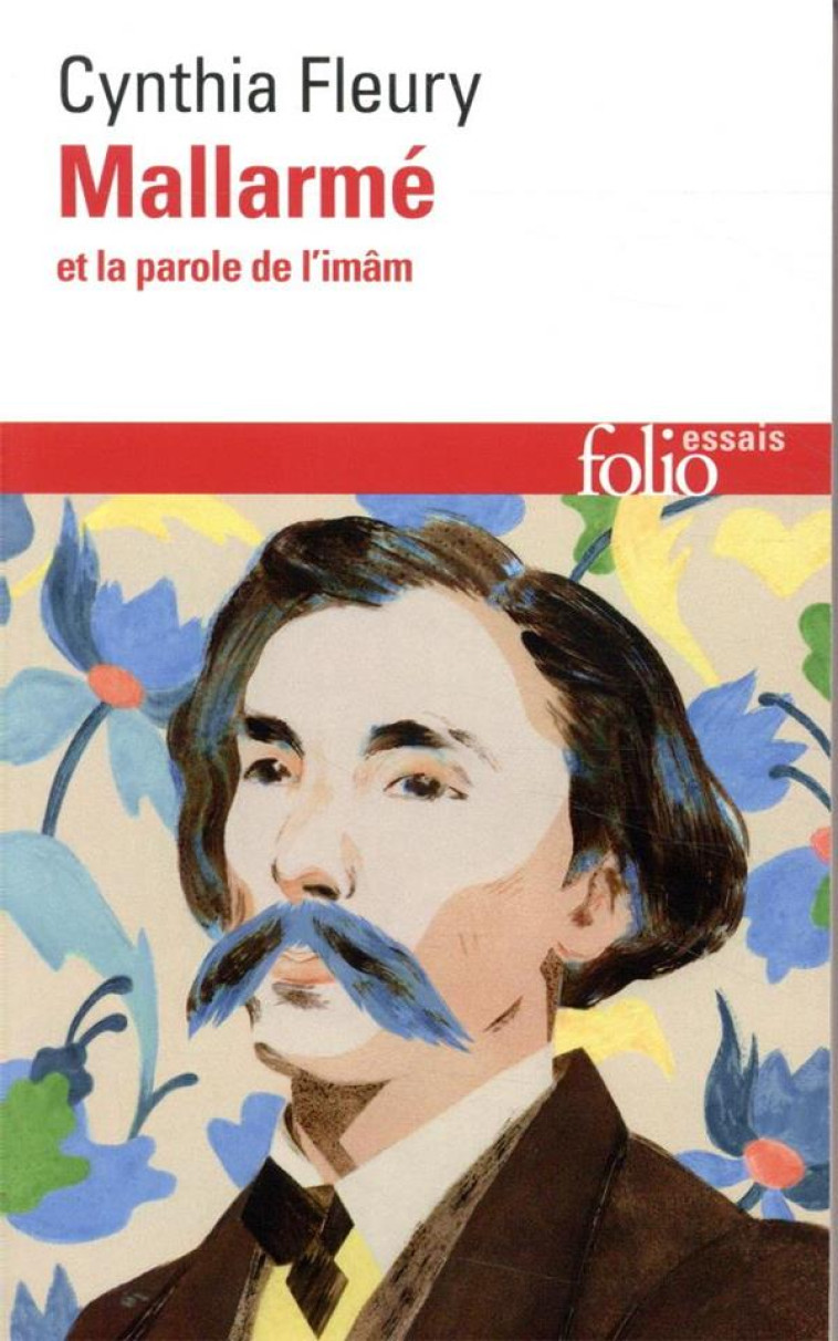 MALLARME  -  ET LA PAROLE DE L'IMAM - FLEURY, CYNTHIA - GALLIMARD