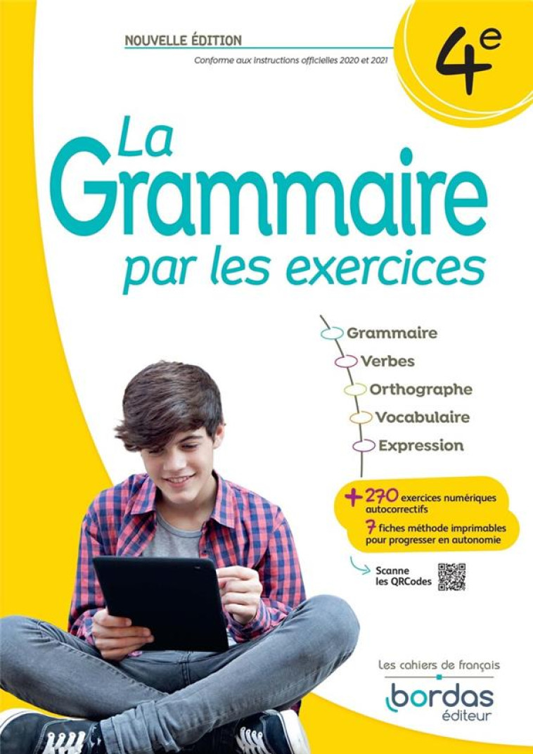 LA GRAMMAIRE PAR LES EXERCICES : 4E  -  CAHIER DE L'ELEVE (EDITION 2023) - PAUL, JOELLE - BORDAS