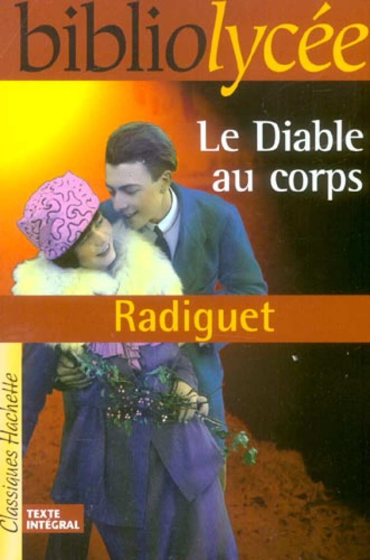 BIBLIOLYCEE - LE DIABLE AU COR - RADIGUET RAYMOND - HACHETTE