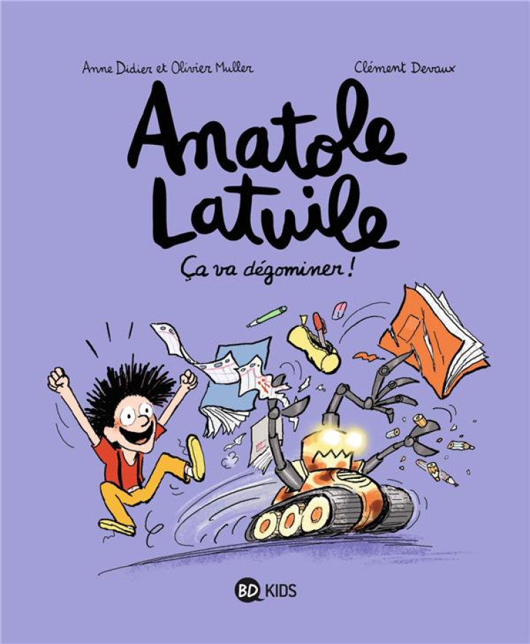 ANATOLE T07 CA VA DEGOMINER - DIDIER/MULLER/DEVAUX - BD Kids