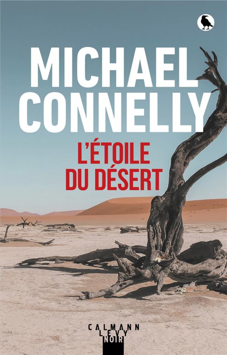 HARRY BOSCH - T24 - L-ETOILE D - CONNELLY MICHAEL - CALMANN-LEVY