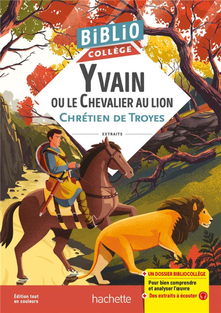 BIBLIOCOLLEGE - YVAIN OU LE CH - CHRETIEN DE TROYES - HACHETTE