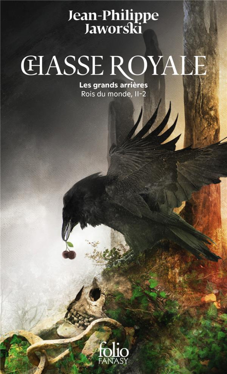 ROIS DU MONDE - II, 2 - CHASSE - JAWORSKI J-P. - GALLIMARD